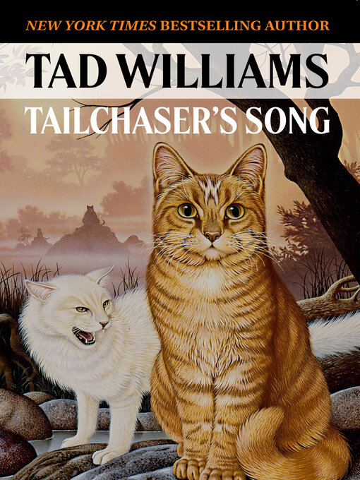 Title details for Tailchaser's Song by Tad Williams - Wait list